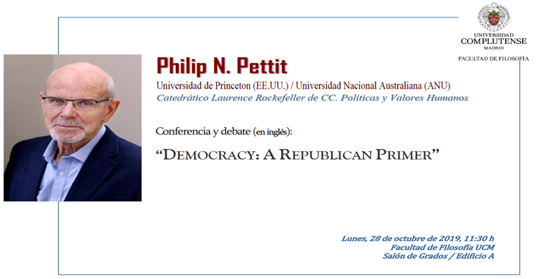Conferencia Philip N. Pettit: “Democracy: A Republican Primer”