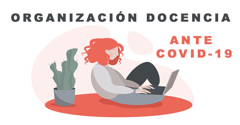 Organización de la Docencia frente a la crisis del COVID-19