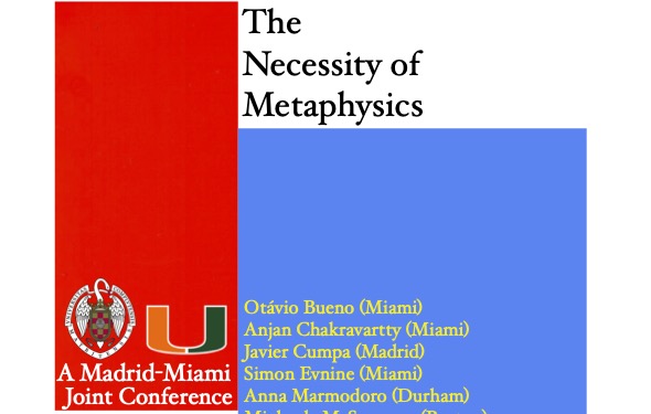 "The Necessity of Metaphysics”, congreso organizado entre el grupo PHYSIS de la Universidad Complutense y la Universidad de Miami