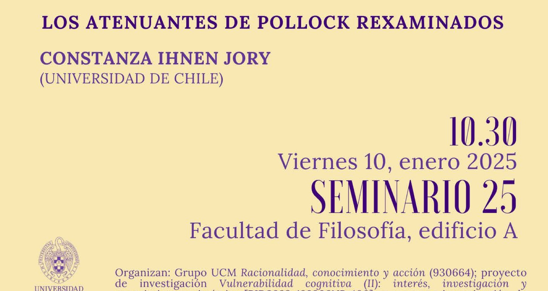 Seminario Grupo UCM Racionalidad, conocimiento y acción: "Los atenuantes de Pollock reexaminados"