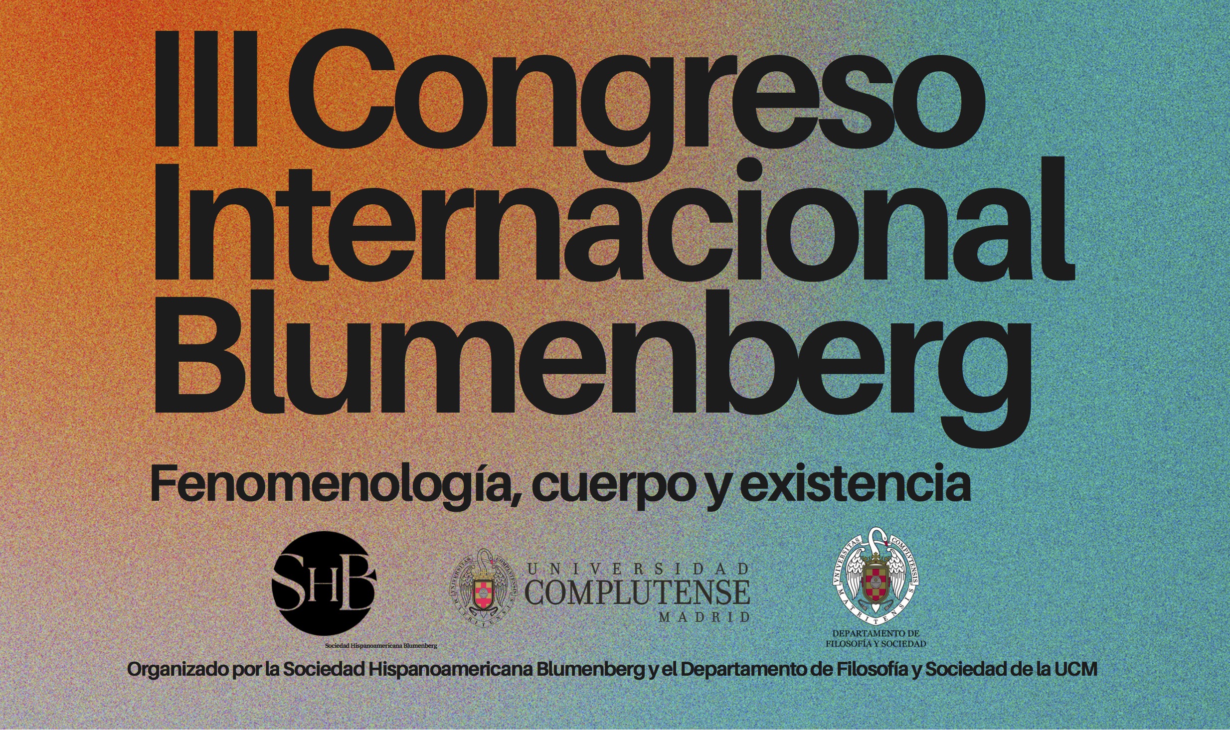 III Congreso Internacional Blumenberg: Fenomenología, cuerpo y existencia