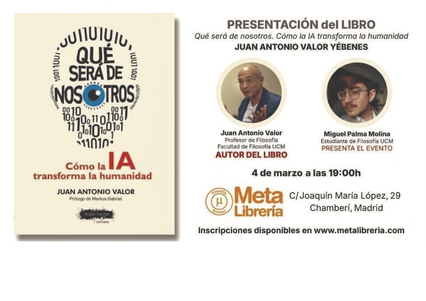 Presentación del libro "Qué será de nosotros. Cómo la IA transforma la humanidad" de Juan Antonio Valor Yébenes