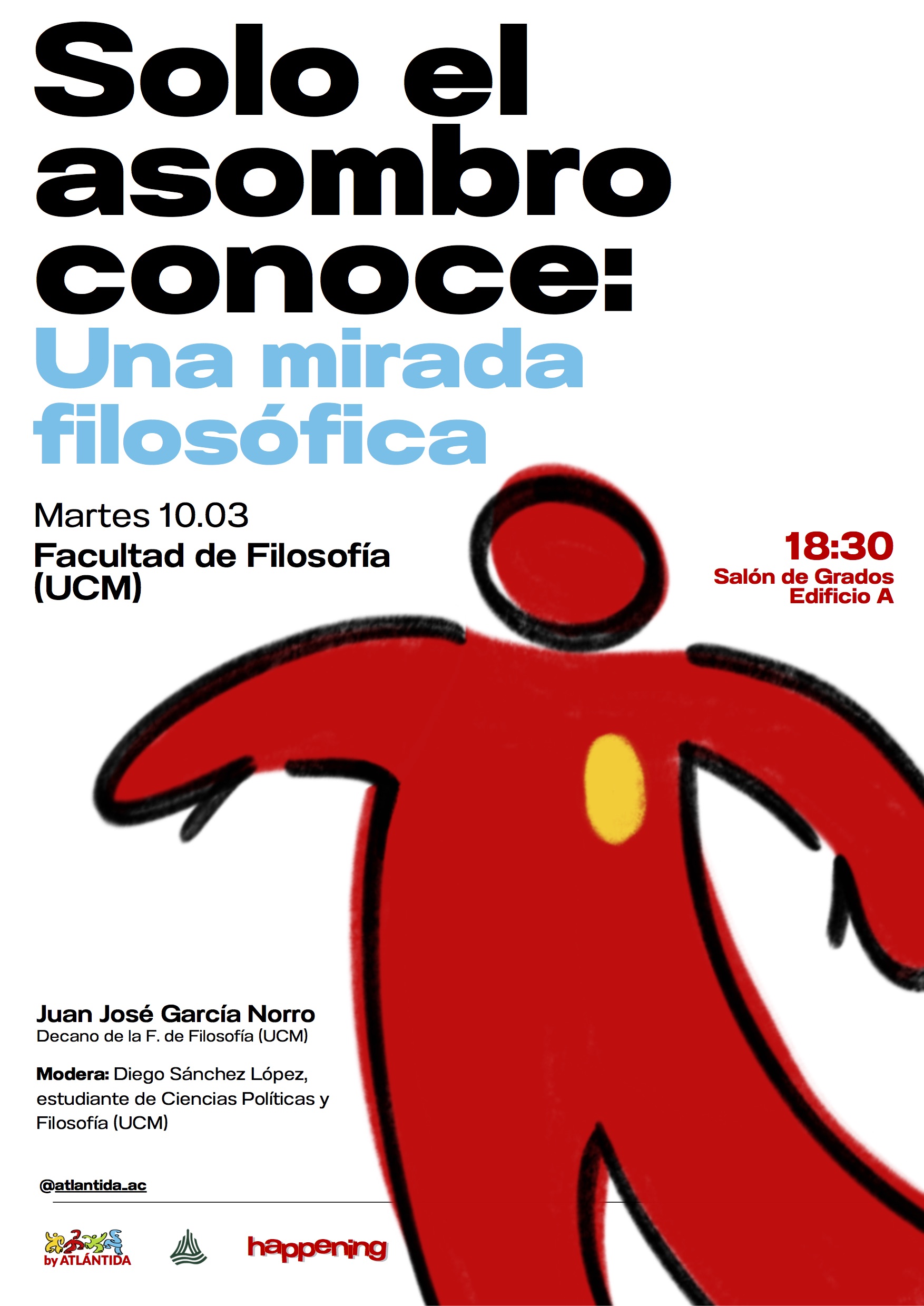 "Solo el asombro conoce": Una mirada filosófica. Juan José García Norro, Decano